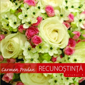 Carmen Prodan - Recunostinta