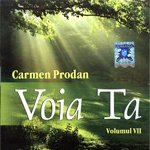 Carmen Prodan - Voia Ta