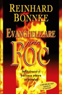 Evanghelizare prin foc, de Reinhard Bonnke