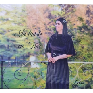 CD- Irina Radis- În liniște cu Tine