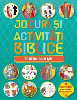 Jocuri si activitati biblice - pentru scolari