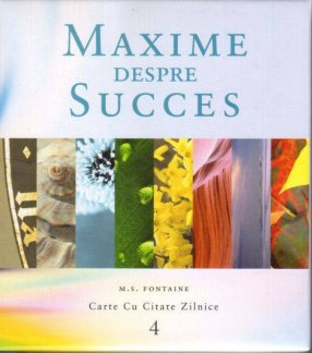 Maxime pentru succes vol. 4