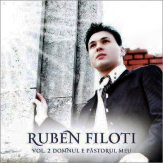 Ruben Filoti - vol. 2 - Domnul e Pastorul meu