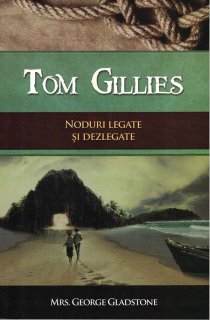 Tom Gillies - Noduri legate si dezlegate